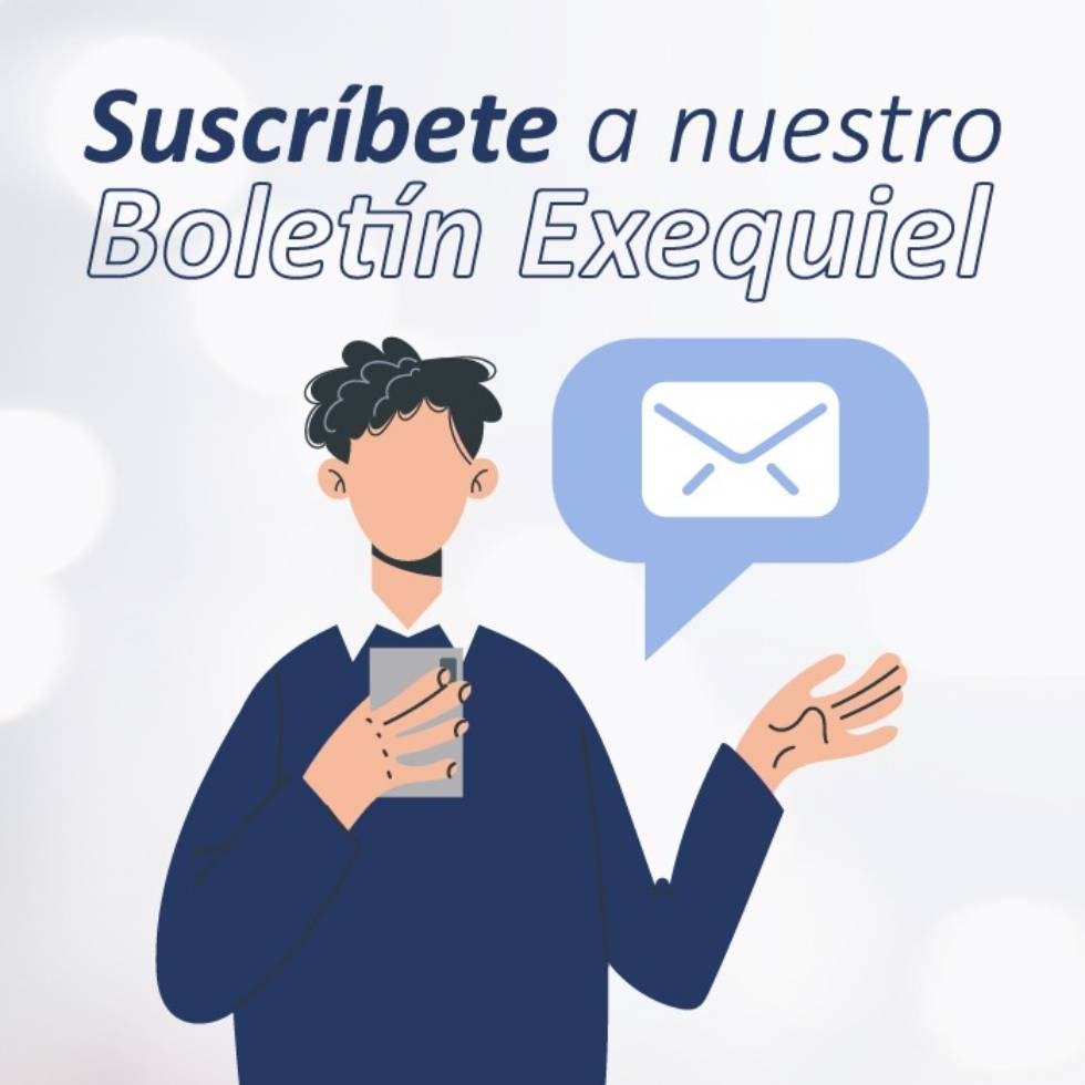 Suscribete a nuestro Boletín Exequiel